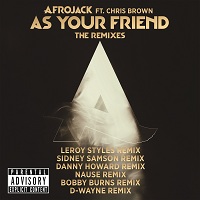 Afrojack ft Chris Brown - As Your Friend (D-wayne Remix)